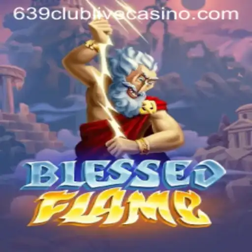 Exploring the Mystical Realm of BlessedFlame and the Thrills of 639club
