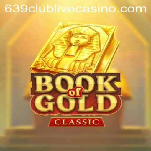 Exploring the Thrills of BookOfGoldClassic