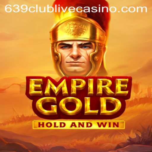 EmpireGold: The Revolutionary Game Captivating Players Worldwide