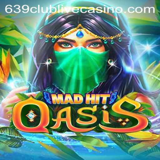 MadHitOasis: A New Adventure with 639club