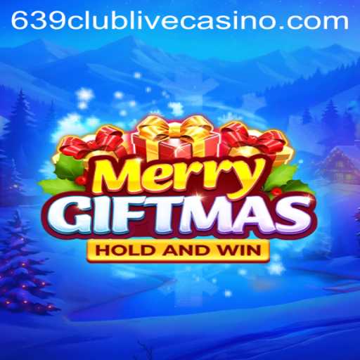Experience the Festive Thrills of MerryGiftmas with 639club